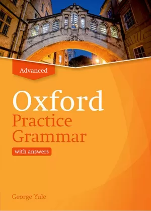 OXFORD PRACTICE GRAMMAR ADVANCE WITH ANSWERS. REVISED EDITION