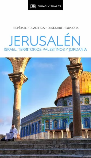 JERUSALEN, ISRAEL, TERRITORIOS PALESTINOS Y JORDANIA