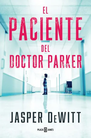 PACIENTE DEL DOCTOR PARKER, EL