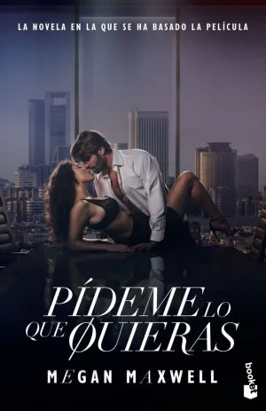 PÍDEME LO QUE QUIERAS (ED. PELICULA)