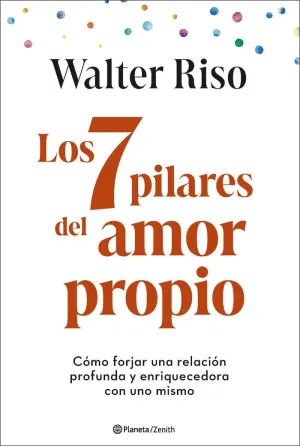 7 PILARES DEL AMOR PROPIO, LOS