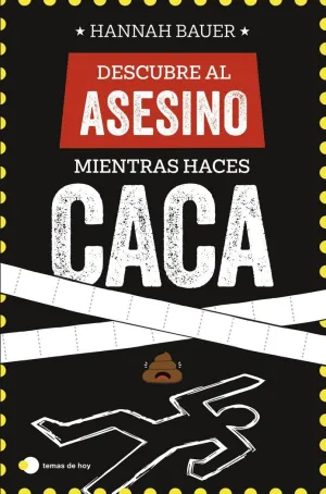 DESCUBRE AL ASESINO MIENTRAS HACES CACA