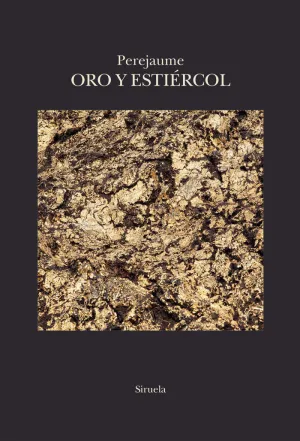 ORO Y ESTIERCOL