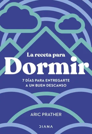 LA RECETA PARA DORMIR