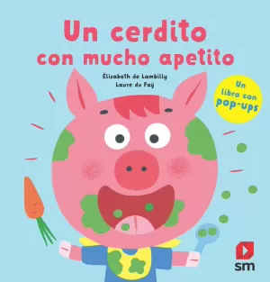 CERDITO CON MUCHO APETITO, UN