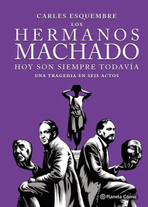 HERMANOS MACHADO, LOS (NOVELA GRAFICA)