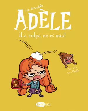 TERRIBLE ADÈLE VOL.3 ¡LA CULPA NO ES MÍA!