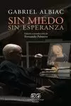 SIN MIEDO, SIN ESPERANZA