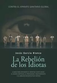 REBELION DE LOS IDIOTAS