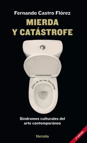 MIERDA Y CATÁSTROFE