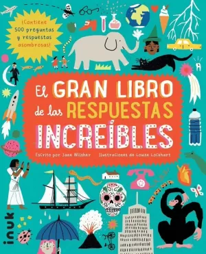 EL GRAN LIBRO DE LAS RESPUESTAS INCREIBLES