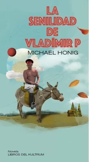 SENILIDAD DE VLADÍMIR P, LA