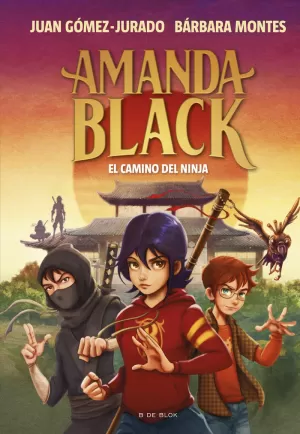 AMANDA BLACK 9. EL CAMINO DEL NINJA