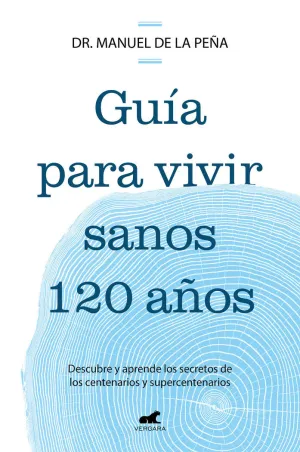 GUÍA PARA VIVIR SANOS 120 AÑOS