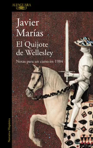 QUIJOTE DE WELLESLEY, EL. NOTAS PARA UN CURSO EN 1984