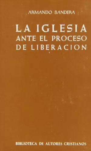 LA IGLESIA ANTE EL PROCESO DE LIBERACIÓN