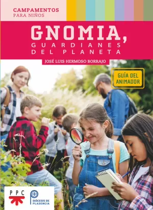 GNOMIA, GUARDIANES DEL PLANETA. GUÍA DEL ANIMADOR