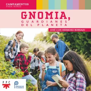 GNOMIA, GUARDIANES DEL PLANETA