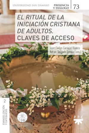 EL RITUAL DE INICIACIÓN CRISTIANA DE ADULTOS. CLAVES DE ACCESO