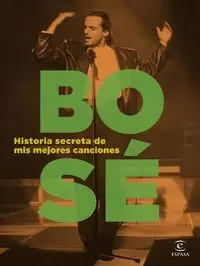 BOSE HISTORIA SECRETA DE MIS MEJORES CANCIONES