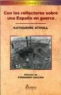 CON LOS REFLECTORES SOBRE ESPAÑA EN GUERRA