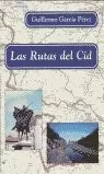 LAS RUTAS DEL CID