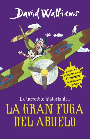 INCREIBLE HISTORIA DE LA GRAN FUGA DEL ABUELO, LA