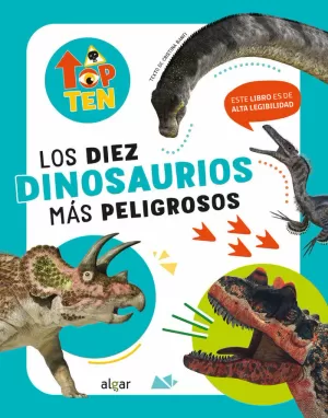 TOP TEN. LOS DINOSAURIOS MÁS PELIGROSOS