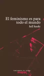 EL FEMINISMO ES PARA TODO EL MUNDO