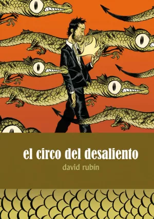 EL CIRCO DEL DESALIENTO