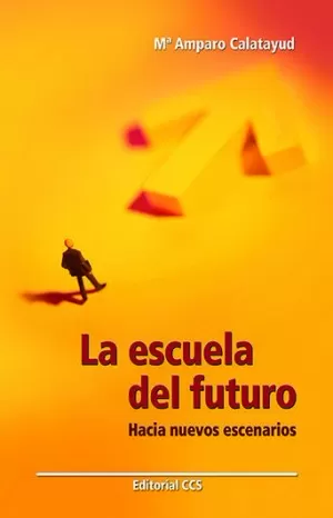 LA ESCUELA DEL FUTURO